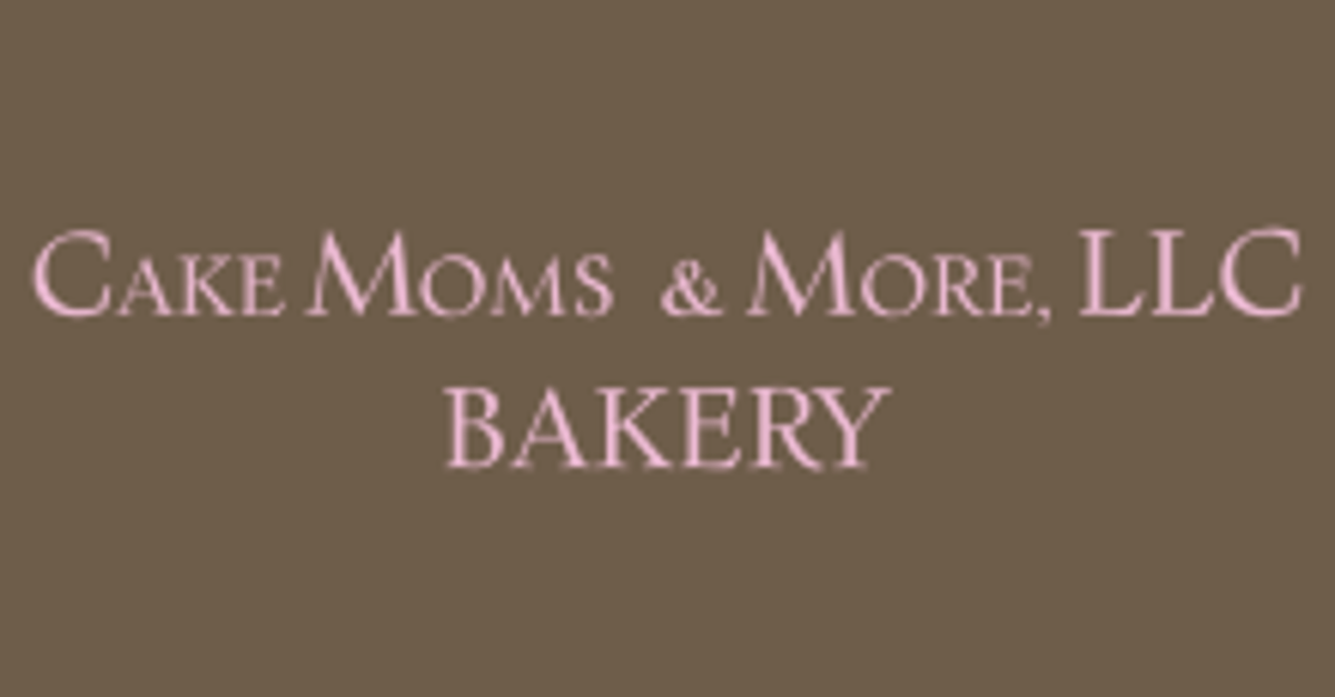Cake Moms & More