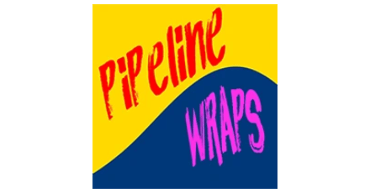 Pipeline Wraps (Pine St)