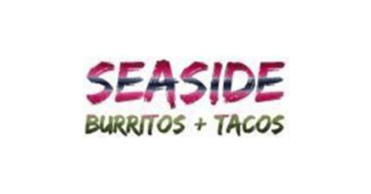 Seaside Burritos And Tacos  Burbank