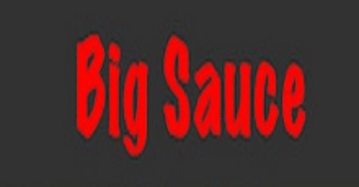 Big Sauce 