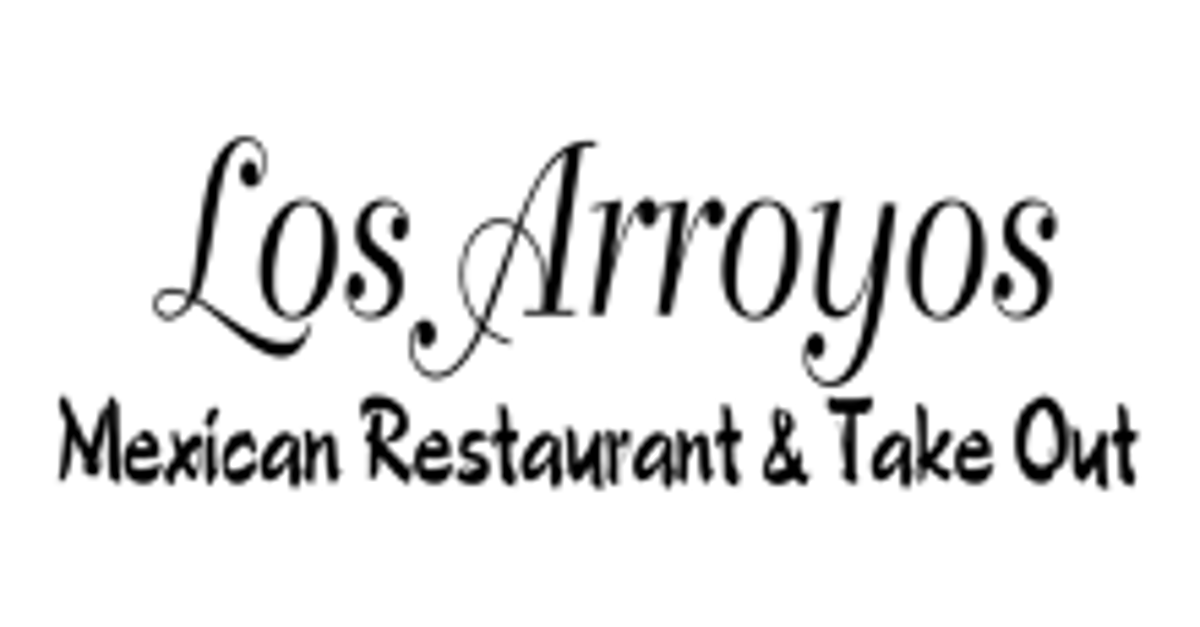 Los Arroyos Mexican Restaurant and Take Out (Goleta)