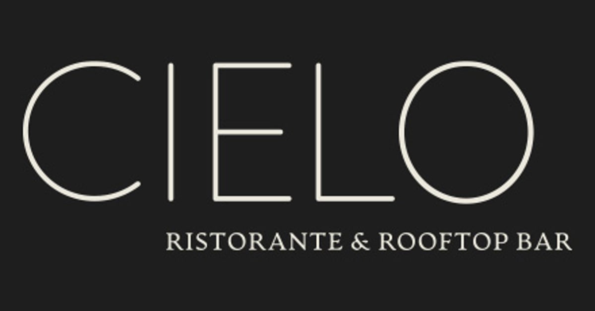 Cielo Ristorante & Rooftop Bar