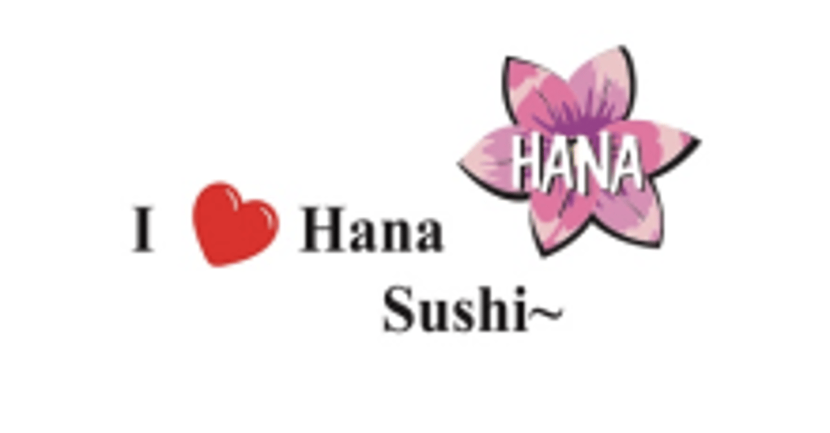 Hana Sushi (California Oaks Rd)