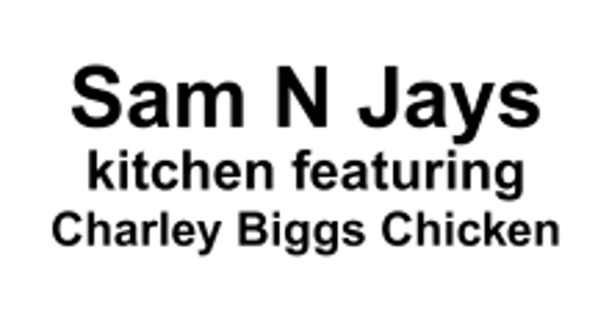 Sam N Jays kitchen featuring Charley Biggs Chicken