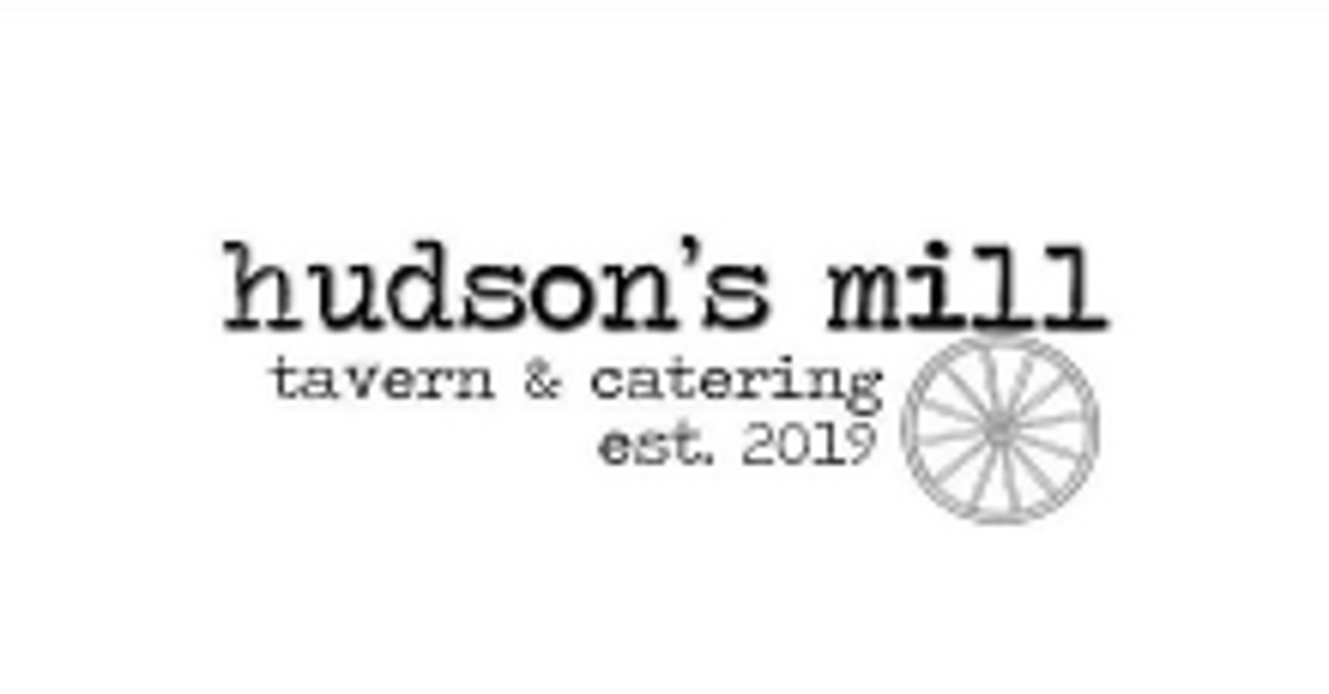 Hudson's Mill Tavern & Catering