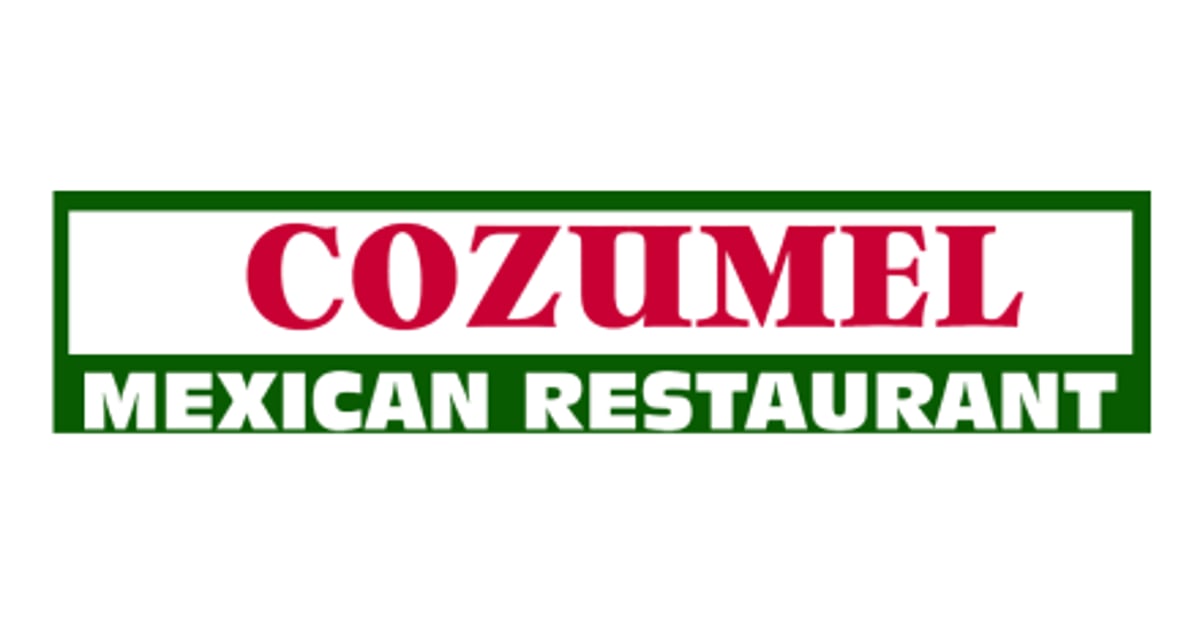 Cozumel Mexican restaurant Delivery Menu | 277 North Lowry Street Smyrna -  DoorDash