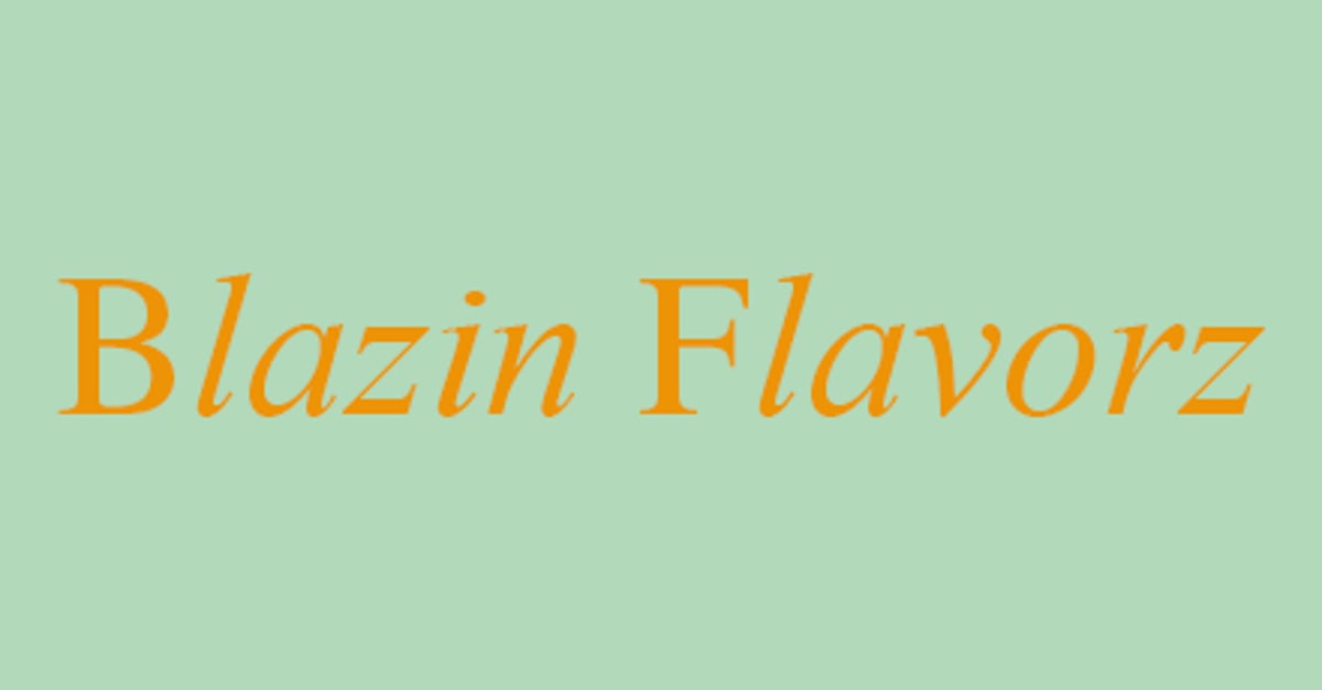 Blazin Flavorz  Philadelphia PA
