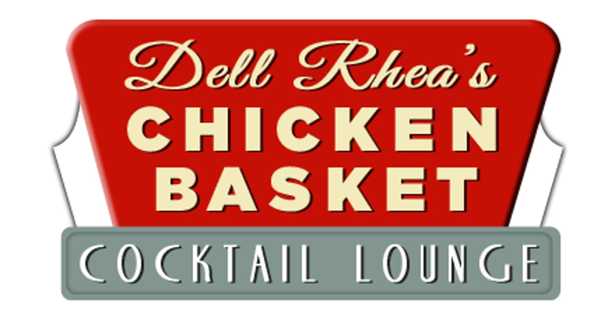 Dell Rhea's Chicken Basket Delivery Menu | 645 Joliet Road Willowbrook -  DoorDash