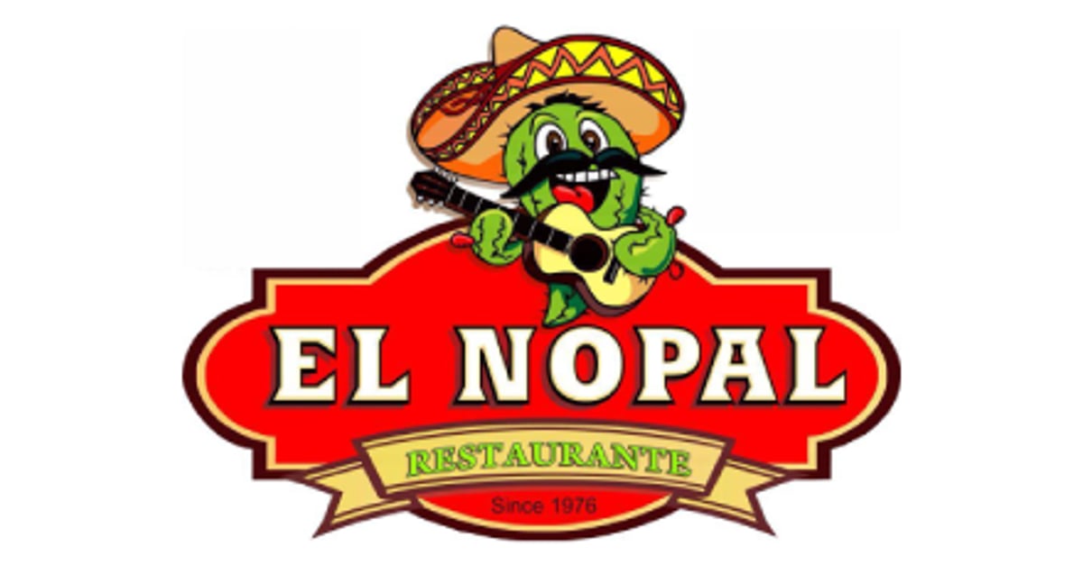 El Nopal Restaurante Delivery Menu | 263-B Post Avenue Westbury - DoorDash