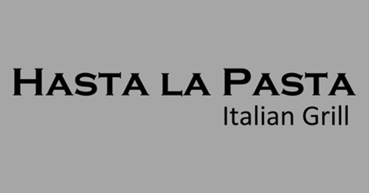 Hasta La Pasta Delivery Menu | 1450 West Grand Parkway South Katy - DoorDash