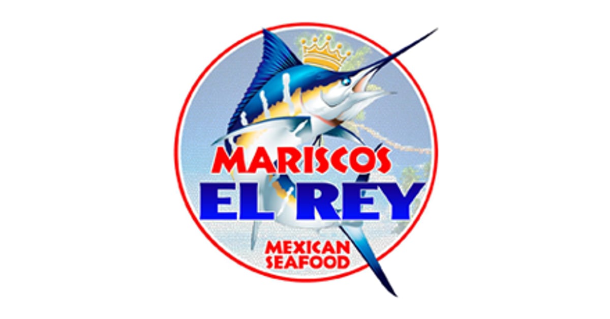 Mariscos El Rey Delivery Menu | 6026 West Alameda Avenue Lakewood - DoorDash