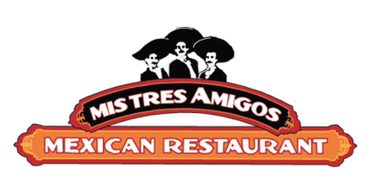 Mis Tres Amigos Mexican Restaurant - Lakewood
