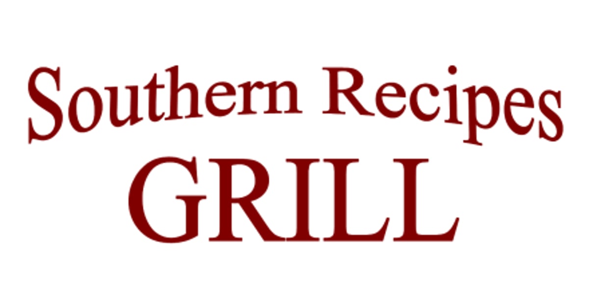southern recipes grill plano