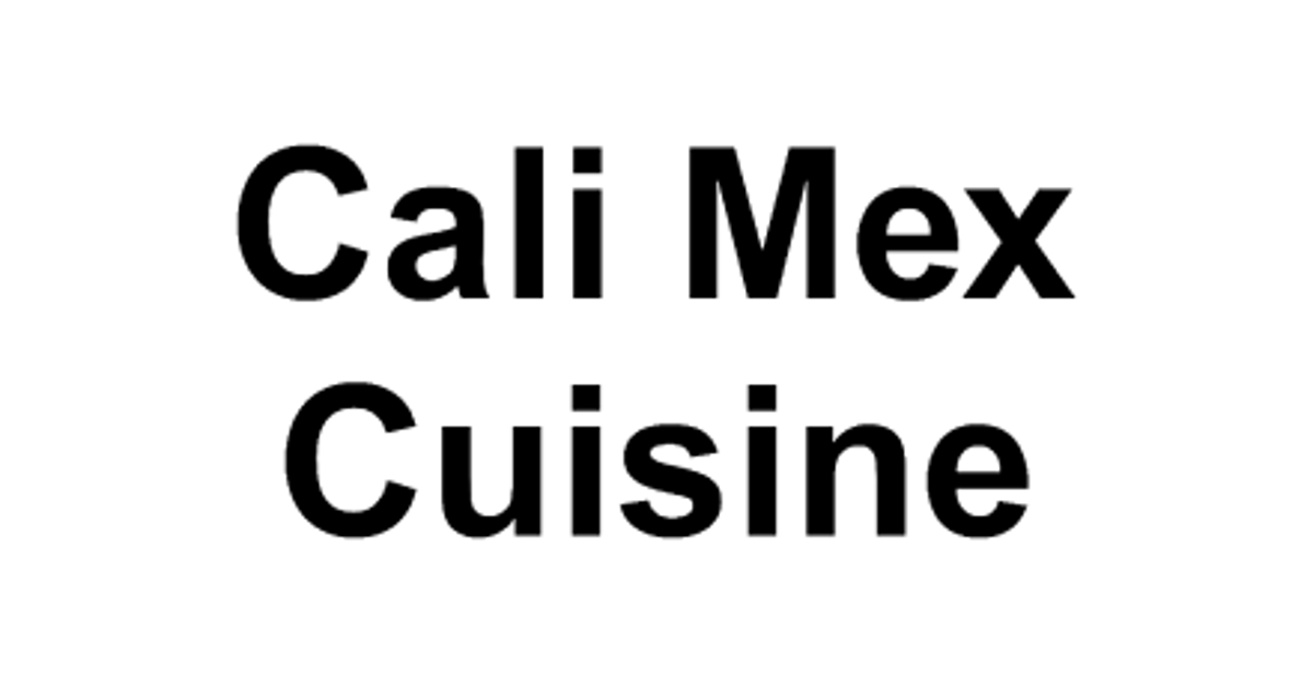 Order CALI MEX CUISINE - Los Angeles, CA Menu Delivery [Menu & Prices]