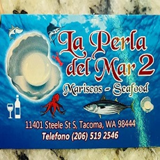 La perla del mar #2 Delivery Menu | 11401 Steele Street South Tacoma -  DoorDash