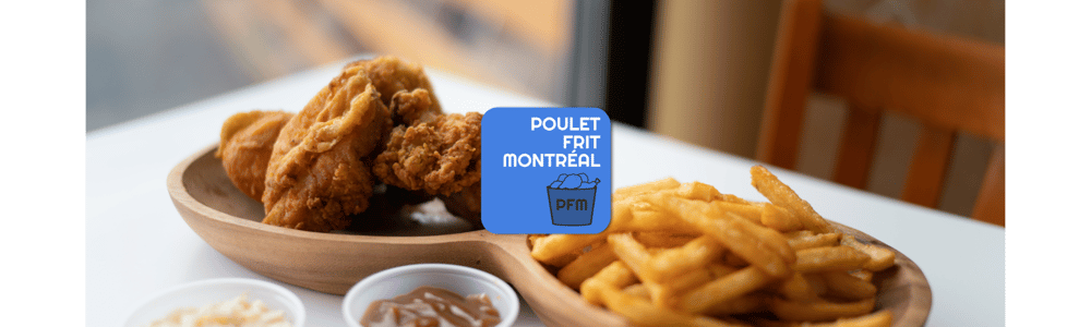 Poulet Frit Montréal