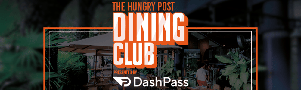 DashPass Dining Series - The Hungry Post