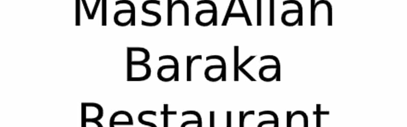 Mashallah Baraka Restaurant
