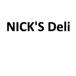 NICK'S Deli