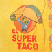 El Super Taco