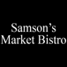 Samson's Market Bistro