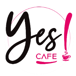 Yes! Cafe