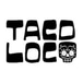 Taco Loco