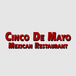 Cinco De Mayo Mexican Restaurant