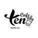 Ten Cafe Bubble Tea