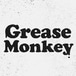 Grease Monkey