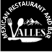 Valles mexican restaurant and bar