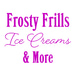 Frosty Frills Ice Creams & More