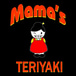 Mama‘s Teriyaki