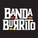 Banda Burrito