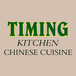 Timing Kitchen Chinese Cuisine