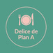 Delice de Plan A