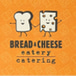 Bread & Cheese Eatery