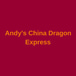 Andy's China Dragon Express