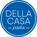 Della Casa Pasta