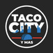 Taco City Y Mas