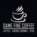 Dame Fine Coffee