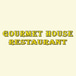Gourmet House Restaurant