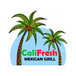 Cali Fresh Mexican Grill