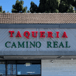 Taqueria Camino Real