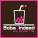 Boba Indeed