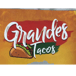 Grandes Tacos