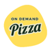 On Demand Pizza