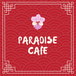 Paradise Cafe