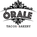 Orale Tacos • Bakery