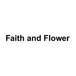 Faith and Flower